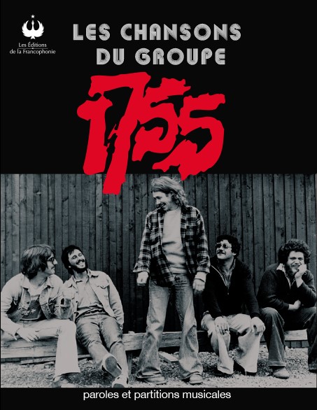 Les chansons du groupe 1755 – Paroles et partitions musicales