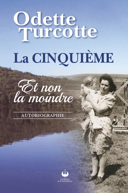La cinquième et non la moindre
