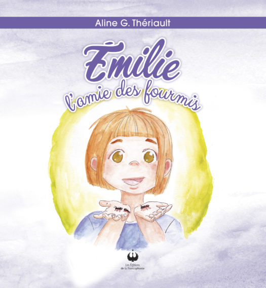Émilie, l’amie des fourmis