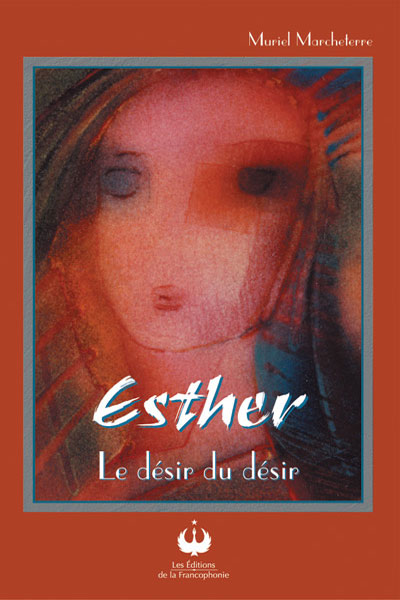 ESTHER – Le désir du désir