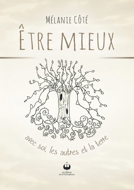 Être-mieux avec soi, les autres et la terre
