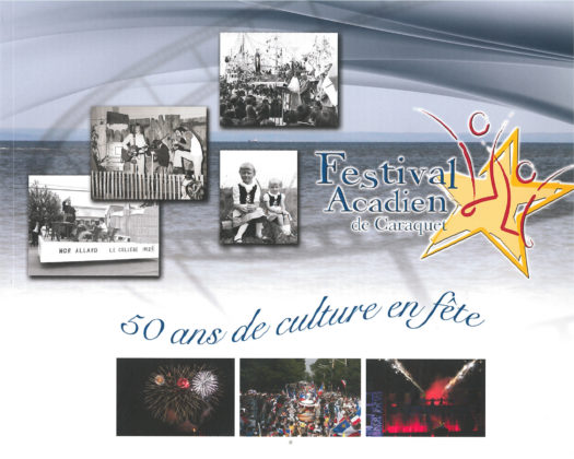 Festival Acadien de Caraquet – 50 ans de culture en fête