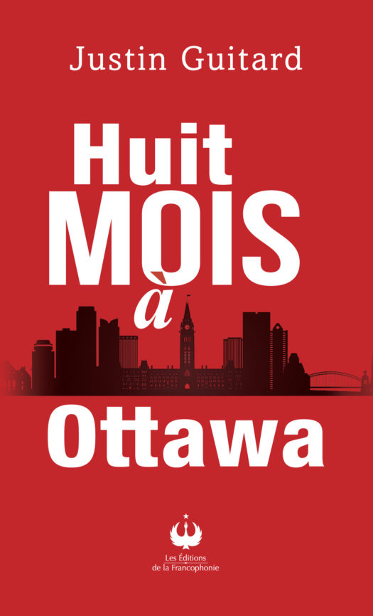 Huit mois à Ottawa