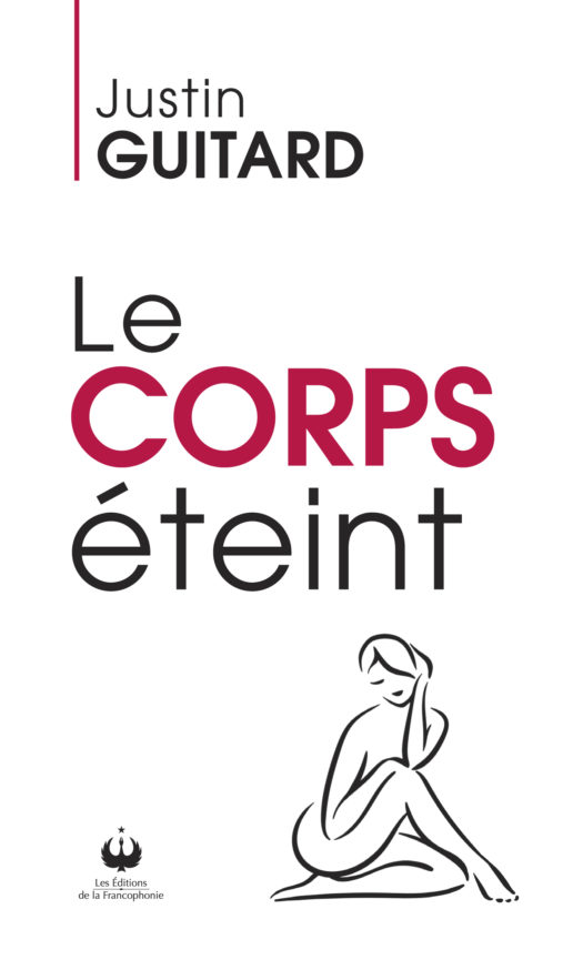 Le corps éteint