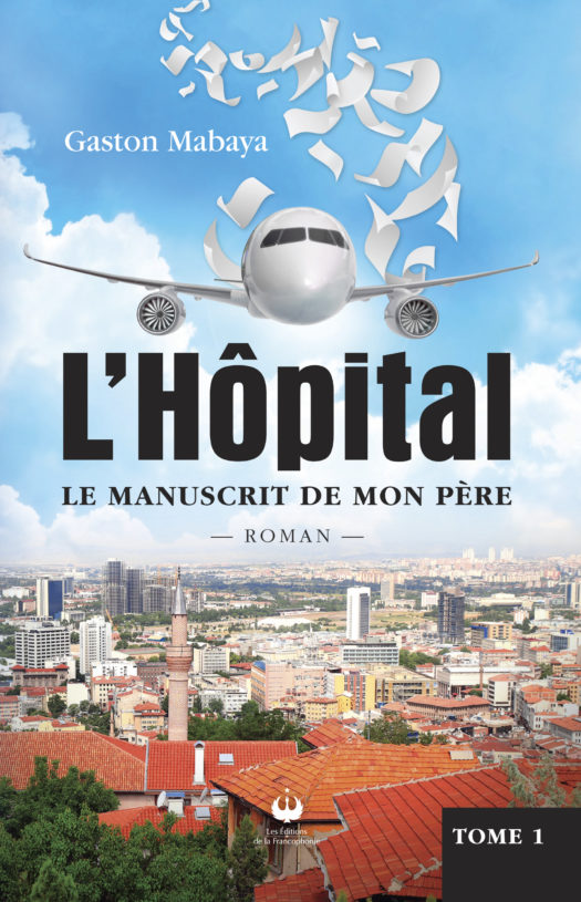 L’Hôpital – Le manuscrit de mon père