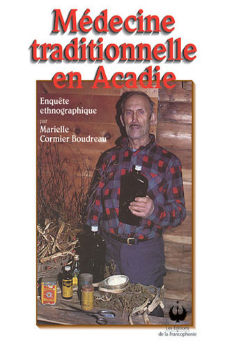 Médecine traditionnelle en Acadie