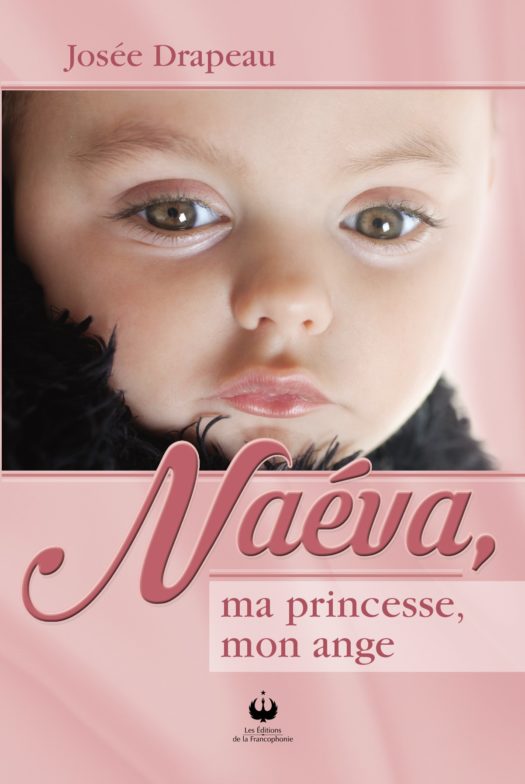 Naéva, ma princesse, mon ange