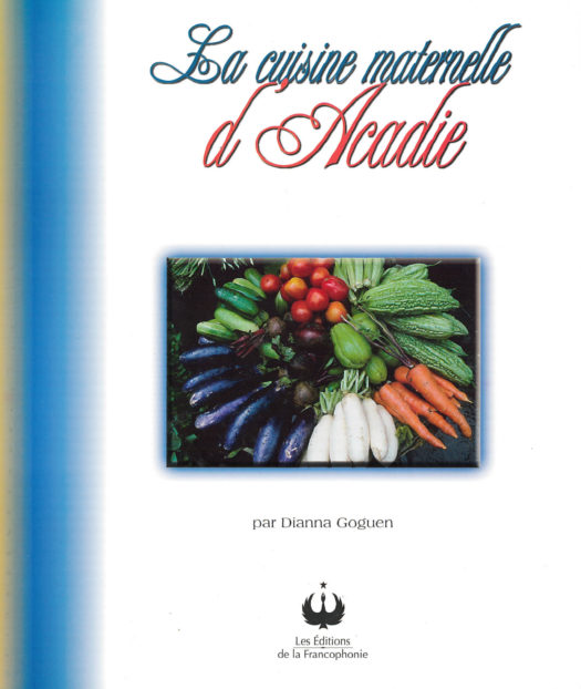 La cuisine maternelle d’Acadie