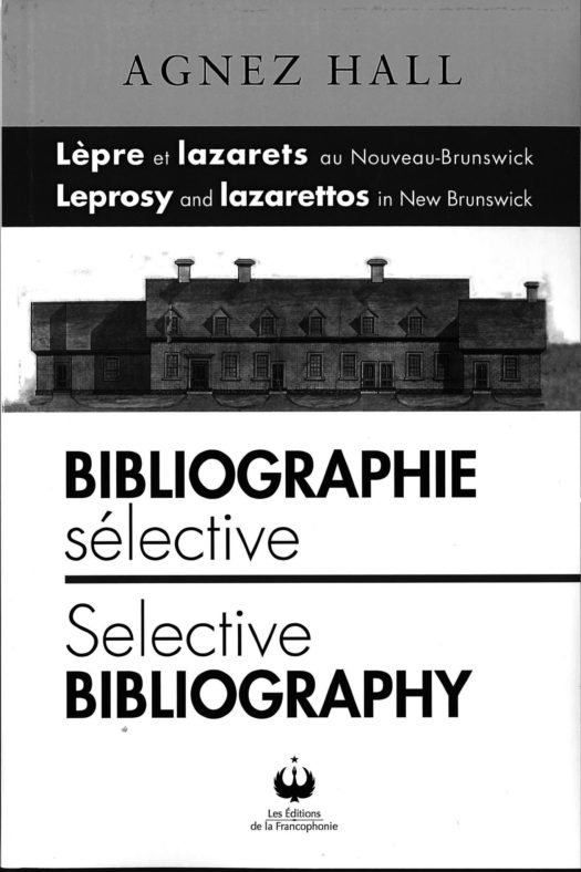 Lèpre et lazarets au Nouveau-Brunswick