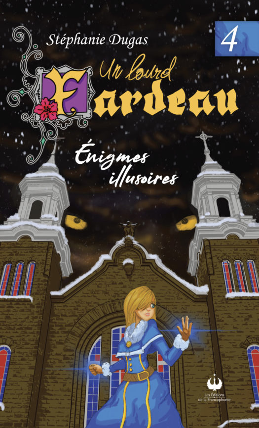 Un lourd fardeau – Énigmes illusoires – Tome 4