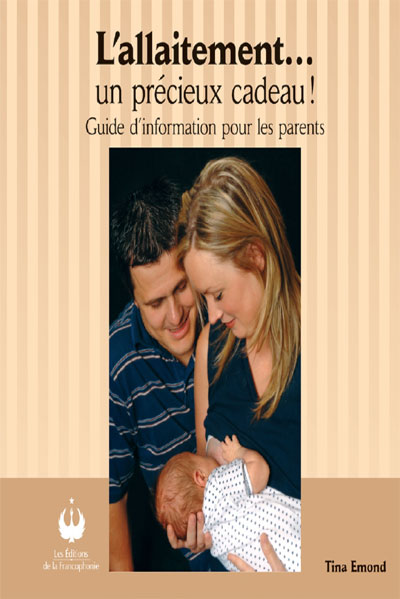 L’allaitement… un précieux cadeau !