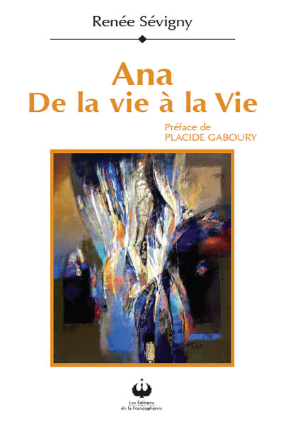 Ana – De la vie à la vie