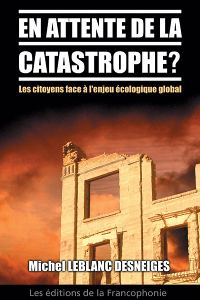 En attente de la catastrophe
