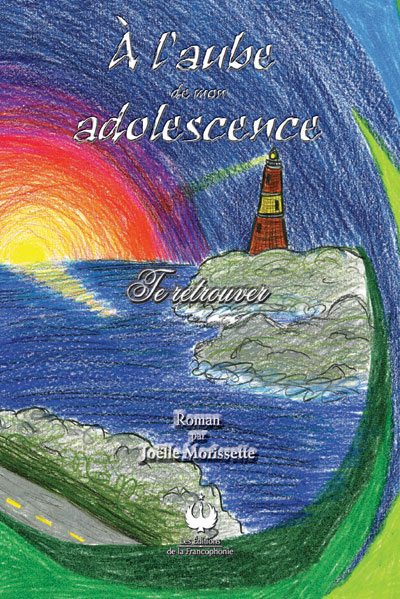 À l’aube de mon adolescence