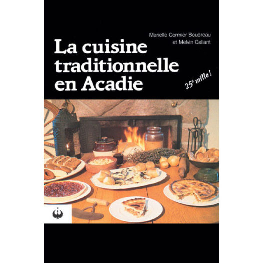 La cuisine traditionnelle en Acadie