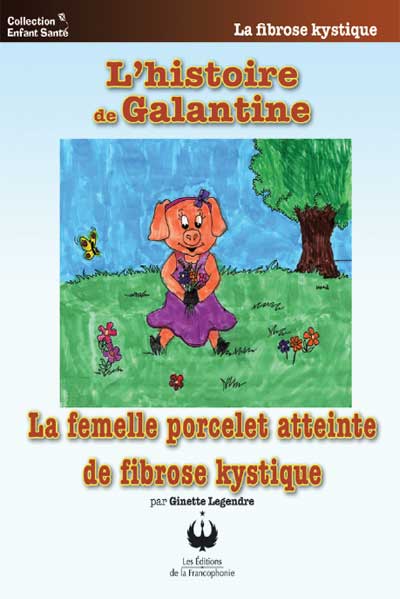 L’histoire de Galantine, la femelle porcelet atteinte de fibrose kystique