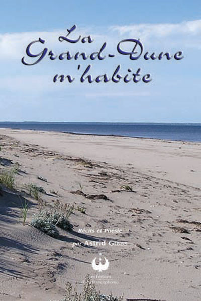 La Grand-Dune m’habite