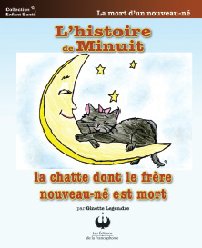 Histoire de minuit – La chatte dont le frère nouveau-né est mort