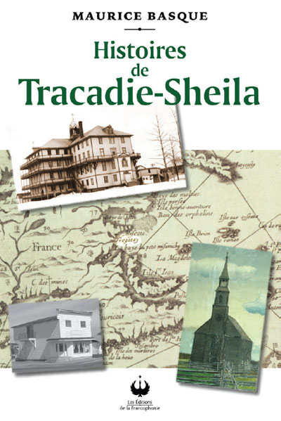 Histoire de Tracadie-Sheila