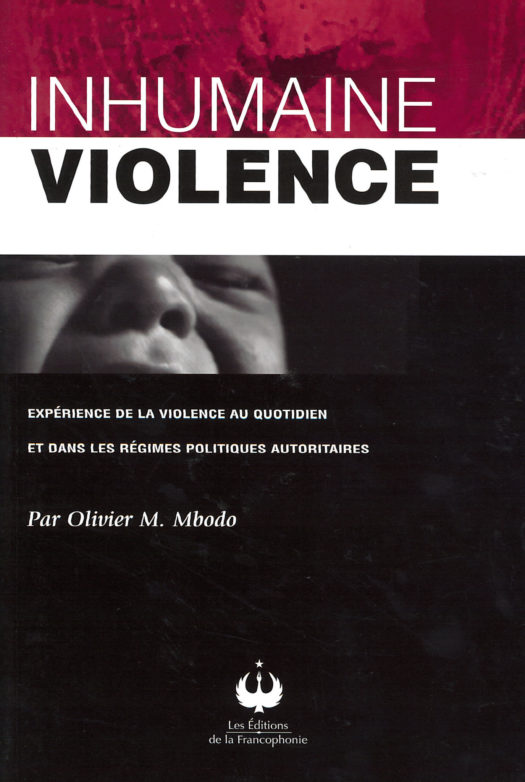 Inhumaine violence