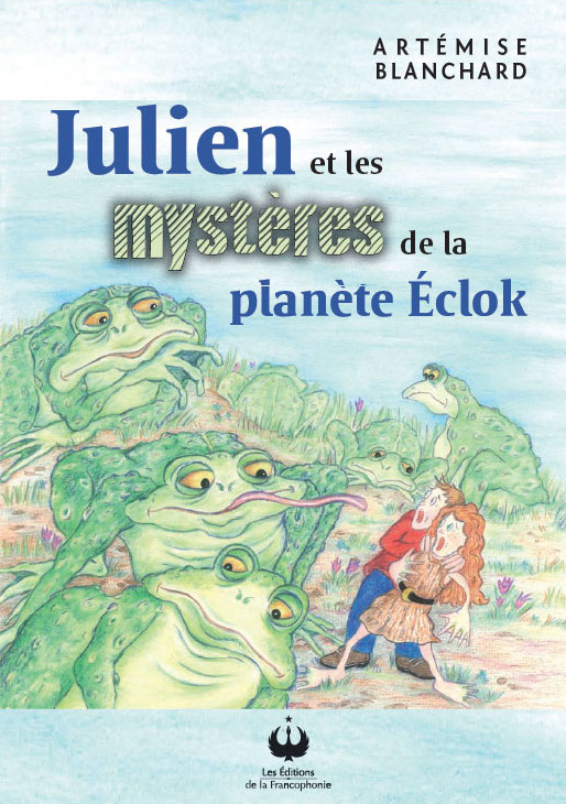 Julien et les mystères de la planète Éclok