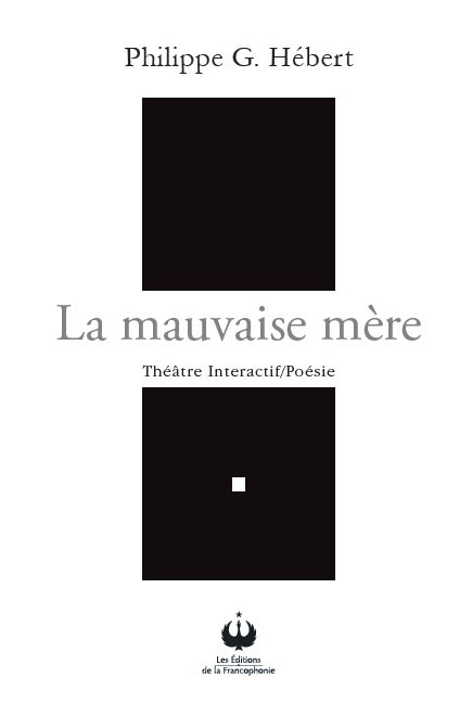 La mauvaise mère – Théâtre Interactif/Poésie
