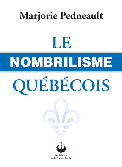 Le nombrilisme Québécois