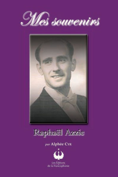 Mes souvenirs, Raphaël Azzie