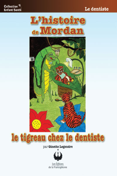 L’histoire de Mordan – Le tigreau chez le dentiste