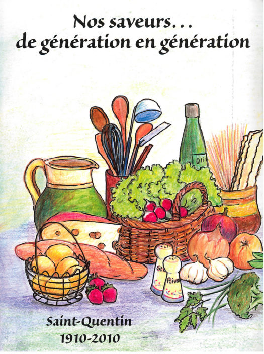 Nos saveurs…de génération en génération – Saint-Quentin 1910-2010