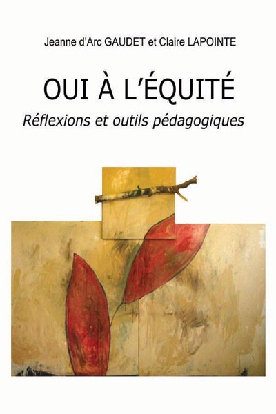 Oui à l’équité – Réflexions et outils pédagogiques