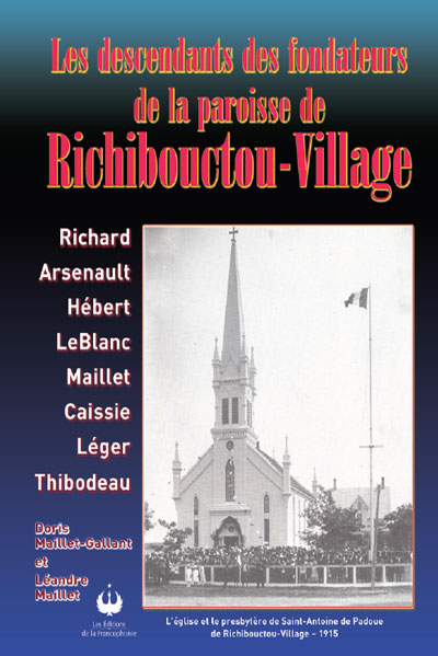 Les descendants des fondateurs de la paroisse de Richibouctou-Village