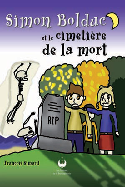 Simon Bolduc et le cimetière de la mort