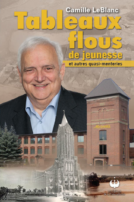 Tableaux flous de jeunesse et autres quasi-menteries