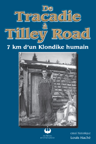 De Tracadie à Tilley Road