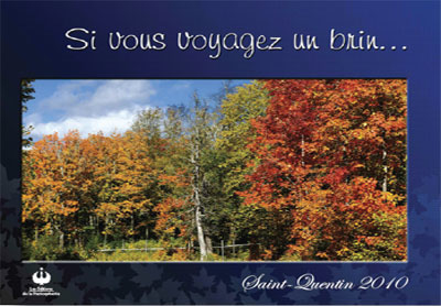 Si vous voyagez un brin…Saint-Quentin 2010