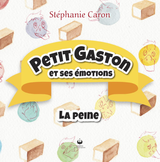 Petit Gaston et ses émotions – La peine