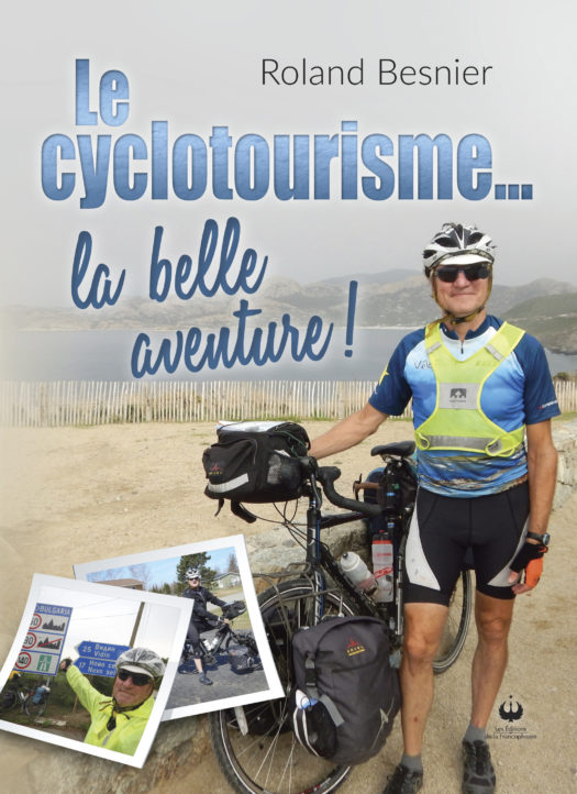 Le cyclotourisme… la belle aventure !
