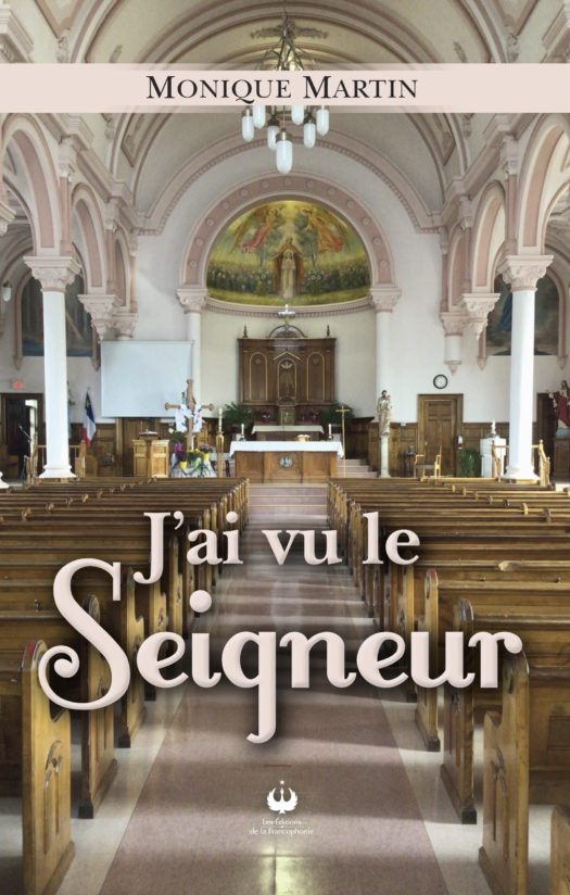 J’ai vu le Seigneur