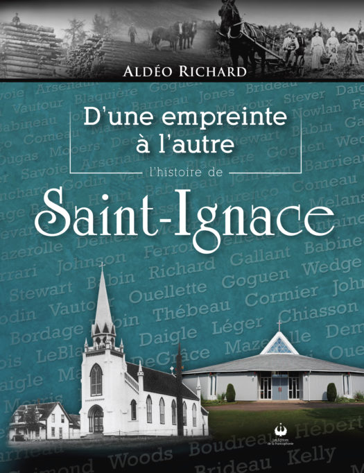 D’une empreinte à l’autre – Histoire de Saint-Ignace