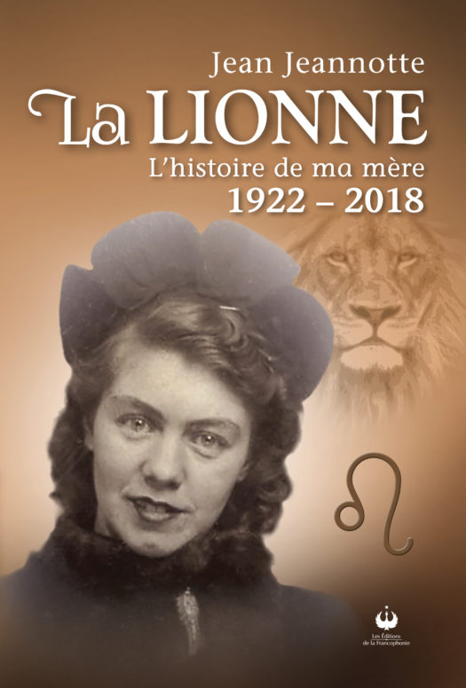 La lionne – L’histoire de ma mère 1922-2018 (ePUB)