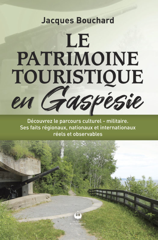Le patrimoine touristique en Gaspésie