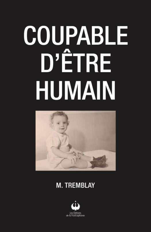 Coupable d’être humain