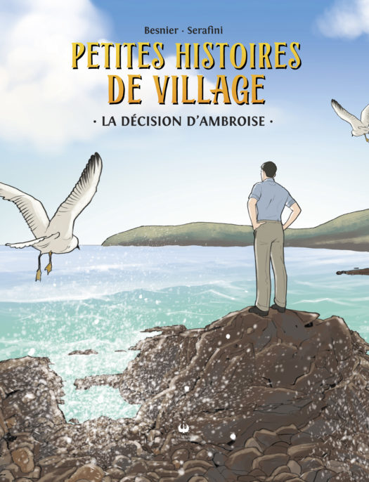 Petites histoires de village – La décision d’Ambroise
