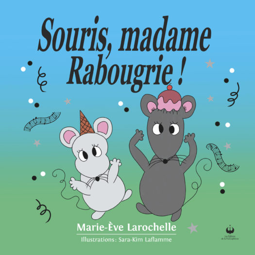 Souris, madame Rabougrie ! (ePUB)