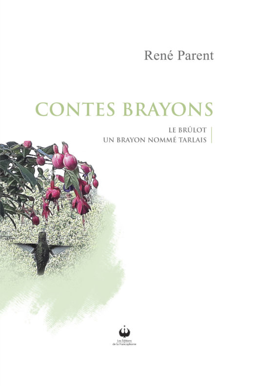 Contes brayons – Le brûlot et un brayon nommé tarlais