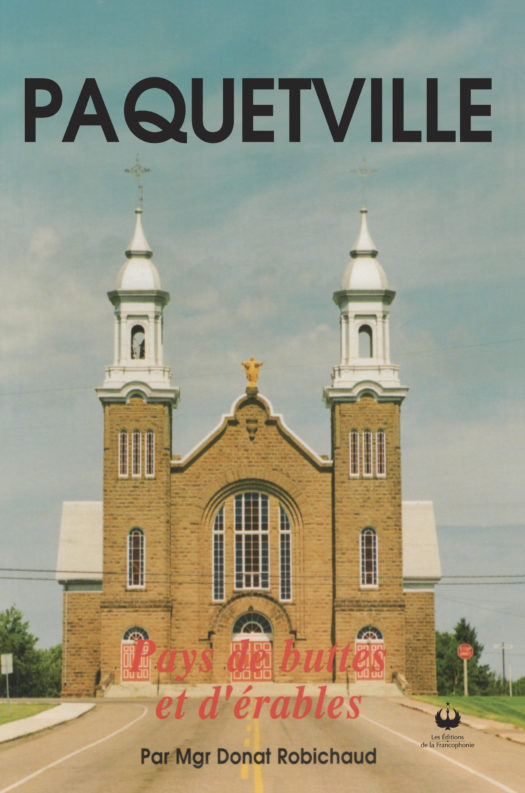 Paquetville, pays de buttes et d’érable
