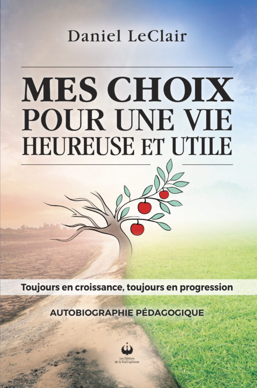 Mes choix pour une vie heureuse et utile