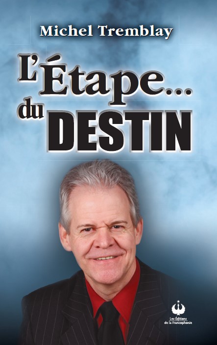 L’Étape… du destin