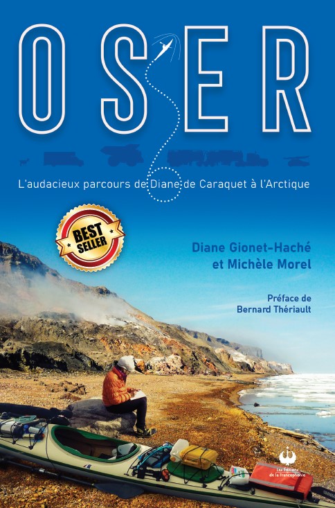 Oser – L’audacieux parcours de Diane de Caraquet à l’Arctique